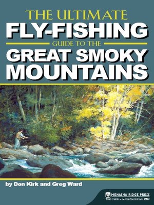 cover image of The Ultimate Fly-Fishing Guide to the Great Smoky Mountains